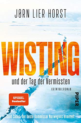 Wisting und der Tag der Vermissten (Wistings Cold Cases 1): Kriminalroman | Der Beginn der Erfolgsreihe um den beliebten TV-Kommissar